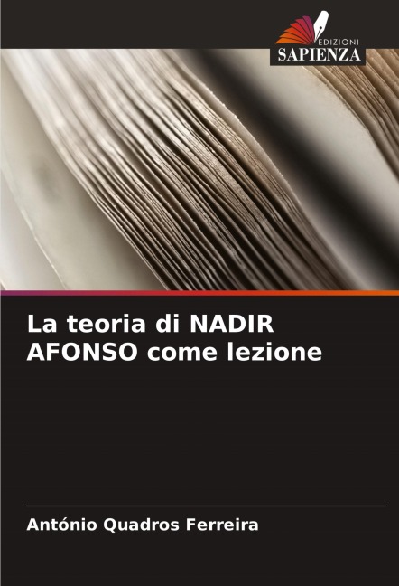 La teoria di NADIR AFONSO come lezione - António Quadros Ferreira