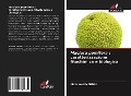 Maclura pomifera : caratterizzazione fitochimica e biologica - Mohamed Mendili