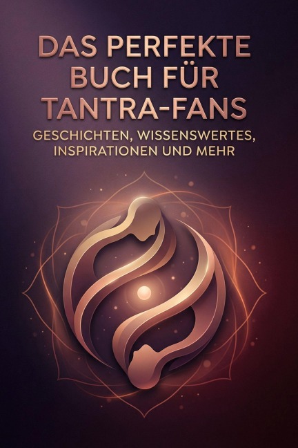 Das perfekte Buch für Tantra-Fans - Eva Frank