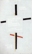 Cover-Bild zum Titel 'Malewitschs Ohrfeige dem modernen Geschmack' von 'Noemi Smolik'
