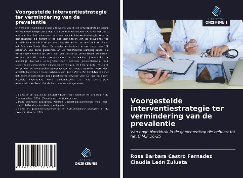 Voorgestelde interventiestrategie ter vermindering van de prevalentie - Rosa Barbara Castro Fernadez, Claudia León Zulueta
