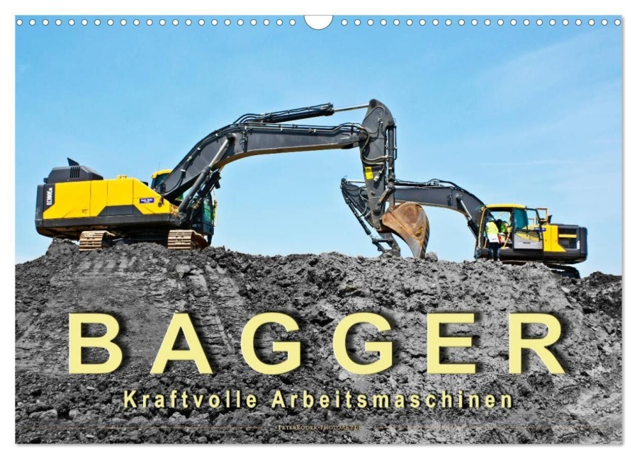 Bagger - kraftvolle Arbeitsmaschinen (Wandkalender 2027 DIN A3 quer), CALVENDO Monatskalender - Peter Roder
