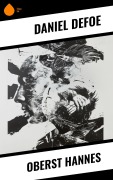 Cover-Bild zum Titel 'Oberst Hannes' von 'Daniel Defoe'