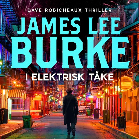 I elektrisk tåke - James Lee Burke