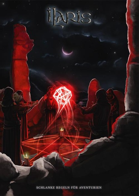 Ilaris - Das alternative Regelwerk für DSA - Lukas Schafzahl, René Dudziak, Lennart Sobirey, Julius Natrup