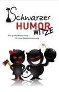 Cover-Bild zum Titel 'Schwarzer Humor - Witze' von ''