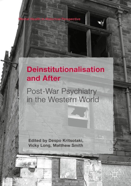 Deinstitutionalisation and After - 