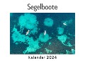 Segelboote (Wandkalender 2024, Kalender DIN A4 quer, Monatskalender im Querformat mit Kalendarium, Das perfekte Geschenk) - Anna Müller