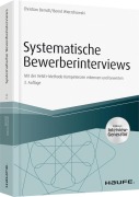 Cover-Bild zum Titel 'Systematische Bewerberinterviews - inkl. Arbeitshilfen online' von 'Christian Berndt, Bernd Wierzchowski'