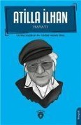 Cover-Bild zum Titel 'Atilla Ilhan Hayati' von 'Kasim Hasan Ünal'
