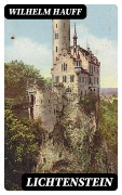 Cover-Bild zum Titel 'Lichtenstein' von 'Wilhelm Hauff'