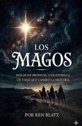 Cover-Bild zum Titel 'Los Magos' von 'Ken Blatz'