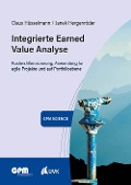 Cover-Bild zum Titel 'Integrierte Earned Value Analyse' von 'Claus Hüsselmann, Janek Hergenröder'