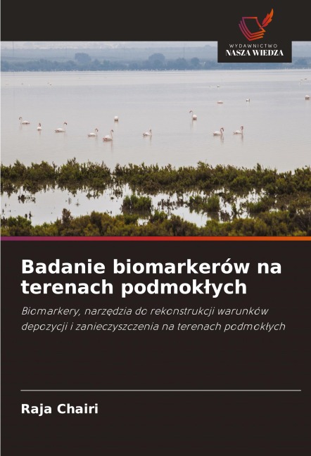 Badanie biomarkerów na terenach podmok¿ych - Raja Chairi