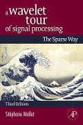 Cover-Bild zum Titel 'A Wavelet Tour of Signal Processing' von 'Stephane Mallat'