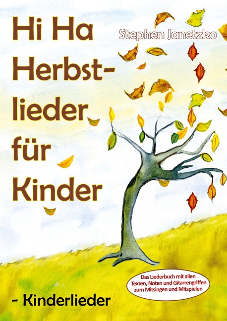 Hi Ha Herbstlieder für Kinder - Kinderlieder - Stephen Janetzko
