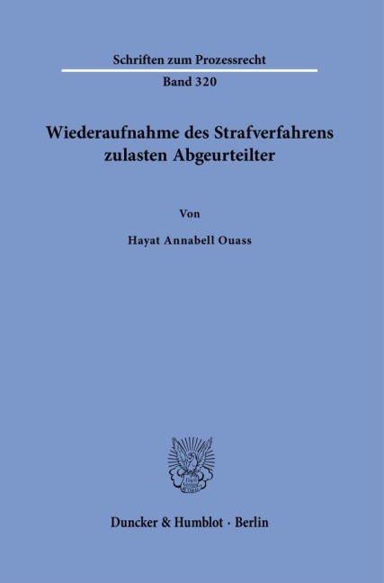Wiederaufnahme des Strafverfahrens zulasten Abgeurteilter - Hayat Annabell Ouass