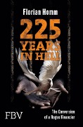 Cover-Bild zum Titel '225 Years in Hell' von 'Florian Homm'