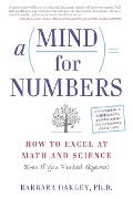 A Mind for Numbers - Barbara Oakley