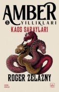 Cover-Bild zum Titel 'Amber Yilliklari 5 - Kaos Saraylari' von 'Roger Zelazny'