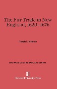 Cover-Bild zum Titel 'The Fur Trade in New England, 1620-1676' von 'Francis X. Moloney'
