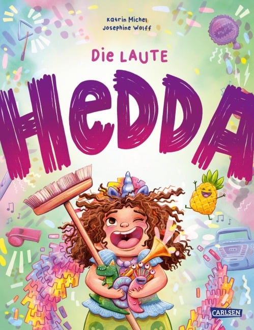 Die laute Hedda - Katrin Michel