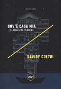 Cover-Bild zum Titel 'Dov'è casa mia. Storie oltre i confini' von 'Davide Coltri'