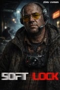 Cover-Bild zum Titel 'Soft Lock' von 'Jörg Verges'
