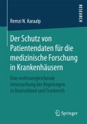 Cover-Bild zum Titel 'Der Schutz von Patientendaten für die medizinische Forschung in Krankenhäusern' von 'Remzi N. Karaalp'