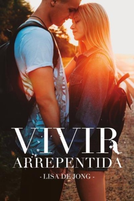 Vivir Arrepentida - Lisa De Jong