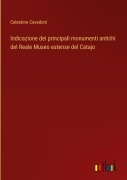 Cover-Bild zum Titel 'Indicazione dei principali monumenti antichi del Reale Museo estense del Catajo' von 'Celestino Cavedoni'