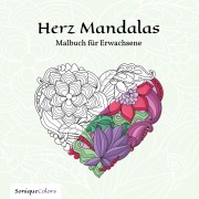 Cover-Bild zum Titel 'Herz Mandalas - Malbuch für Erwachsene' von 'SoniqueColors'
