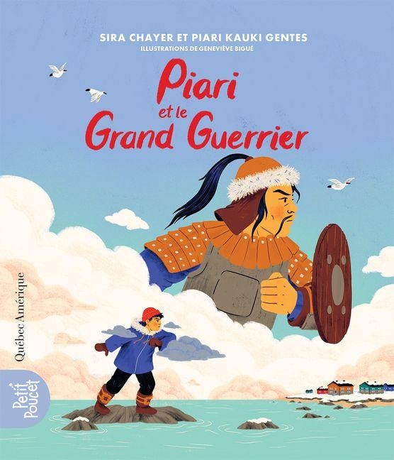 Piari Et Le Grand Guerrier - Sira Chayer, Piari Kauki Gentes