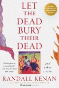 Cover-Bild zum Titel 'Let the Dead Bury Their Dead' von 'Randall Kenan'