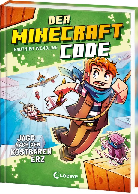 Der Minecraft Code (Band 3) - Jagd nach dem kostbaren Erz - Gauthier Wendling