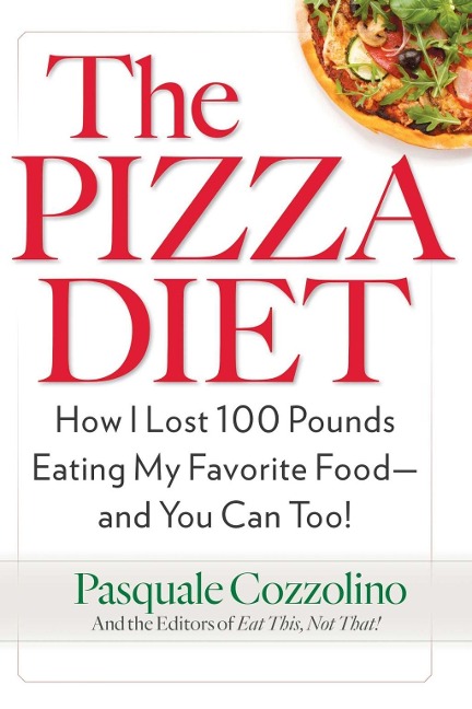 The   Pizza Diet - Pasquale Cozzolino