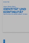 Identität und Kontinuität - Anna Maria Bortz