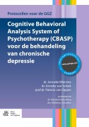 Cognitive Behavioral Analysis System of Psychotherapy (CBASP) voor de behandeling van chronische depressie - Jenneke Wiersma, Patricia van Oppen, Anneke van Schaik