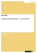Cover-Bild zum Titel 'Pensionsrückstellungen - ein Überblick' von 'Ole Sötje'