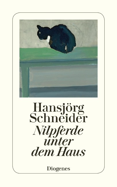 Nilpferde unter dem Haus - Hansjörg Schneider