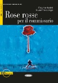 Rose rosse per il commissario - Regina Assini, Susanna Longo