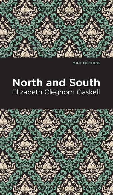 North and South - Elizabeth Cleghorn Gaskell
