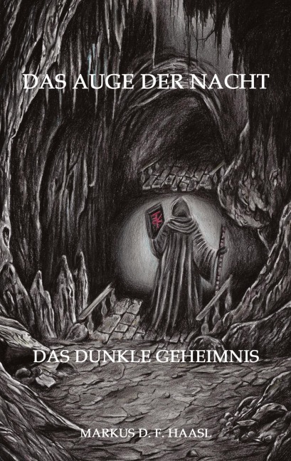 Das Auge der Nacht - Markus D. F. Haasl