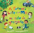 Cover-Bild zum Titel 'A Farmer's Life for Me (Bilingual Spanish & English)' von 'Jan Dobbins'