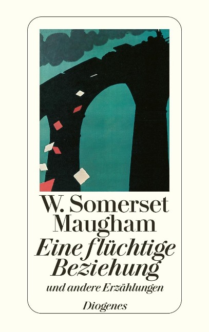 Eine flüchtige Beziehung - W. Somerset Maugham