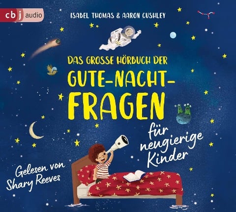 Das große Hörbuch der Gute-Nacht-Fragen für neugierige Kinder - Isabel Thomas