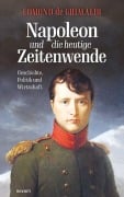 Cover-Bild zum Titel 'Napoleon und die heutige Zeitenwende' von 'Edmond de Grimaldi'