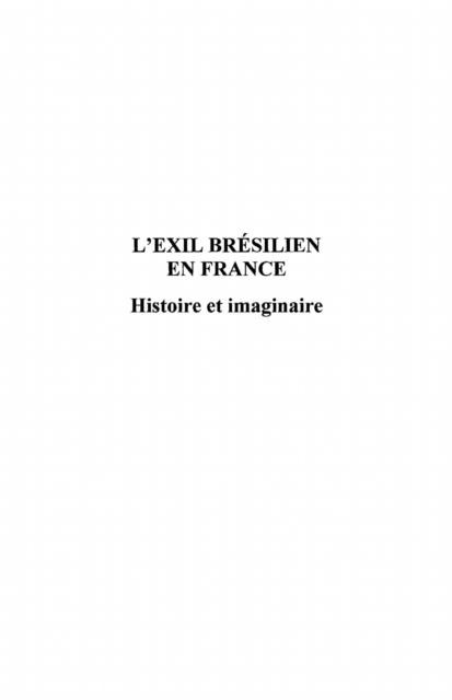L'exil bresilien en france - histoire et imaginaire - Coordonnac Par Idelette Muzart