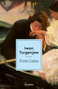 Cover-Bild zum Titel 'Erste Liebe. Erzählung' von 'Iwan Turgenjew'