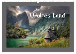 Uraltes Land (Wandkalender 2026 DIN A2 quer), CALVENDO Monatskalender - Simone Wunderlich